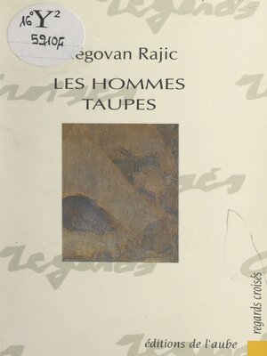 cover image of Les hommes-taupes